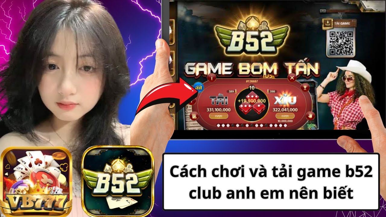 Lý do chọn b52 game